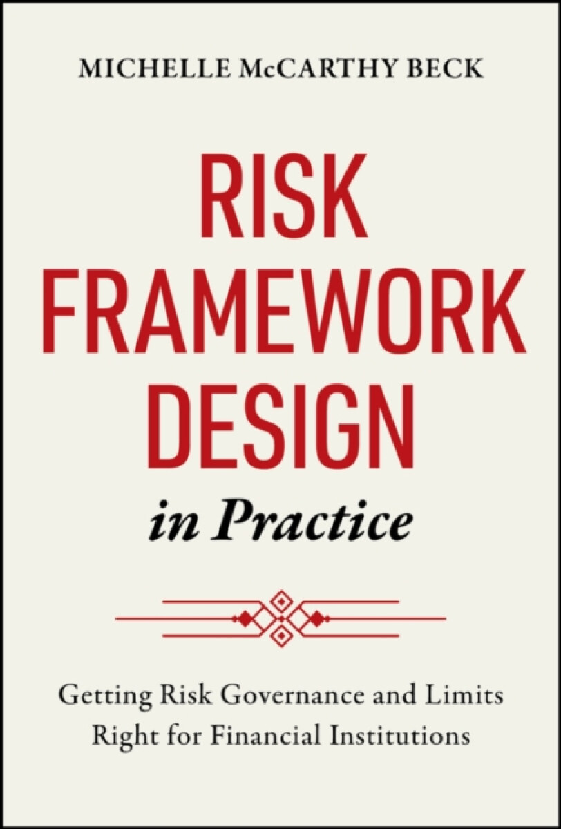 Levně Risk Framework Design in Practice - Michelle McCarthy Beck