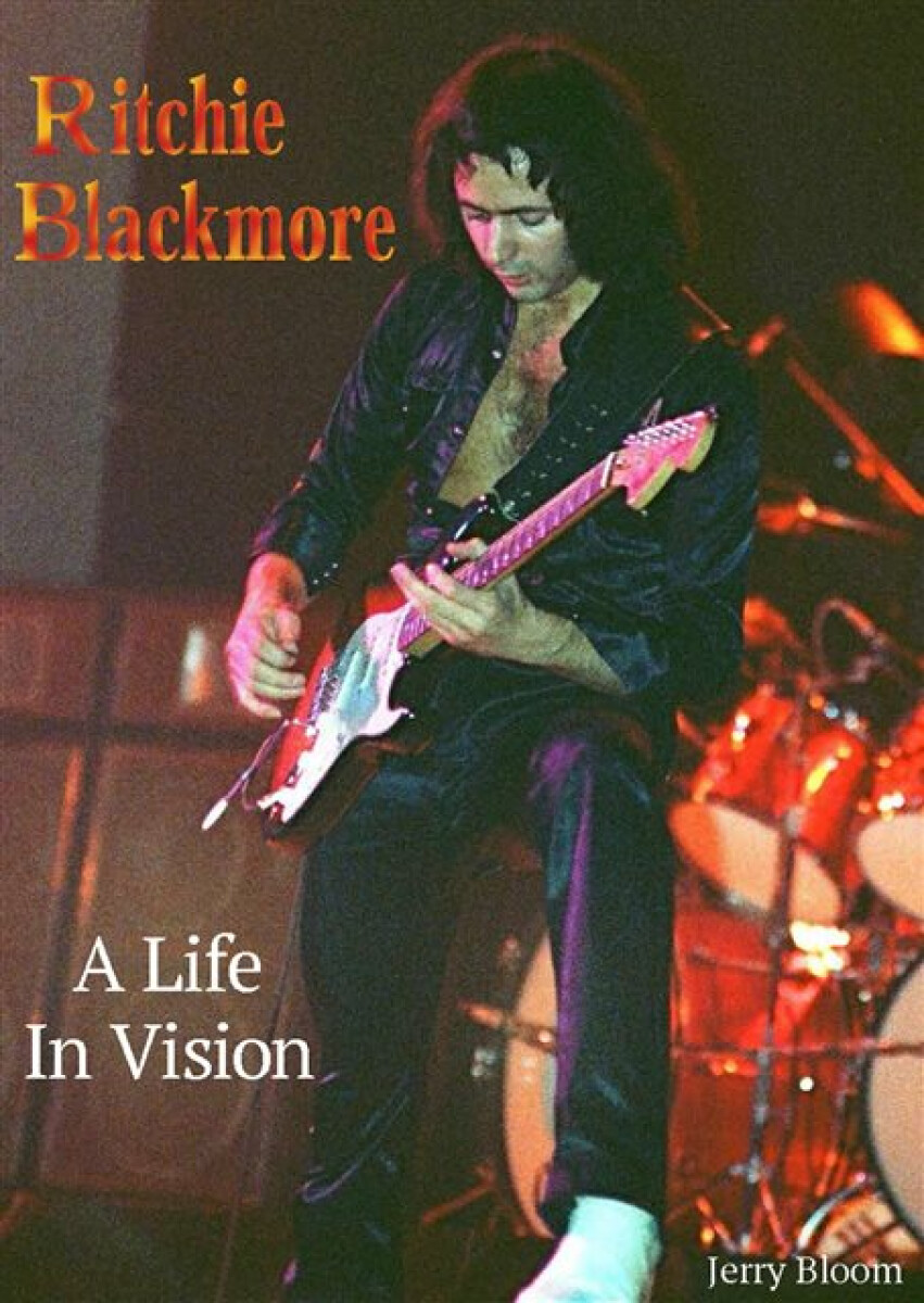 Kniha Ritchie Blackmore A Life In Vision