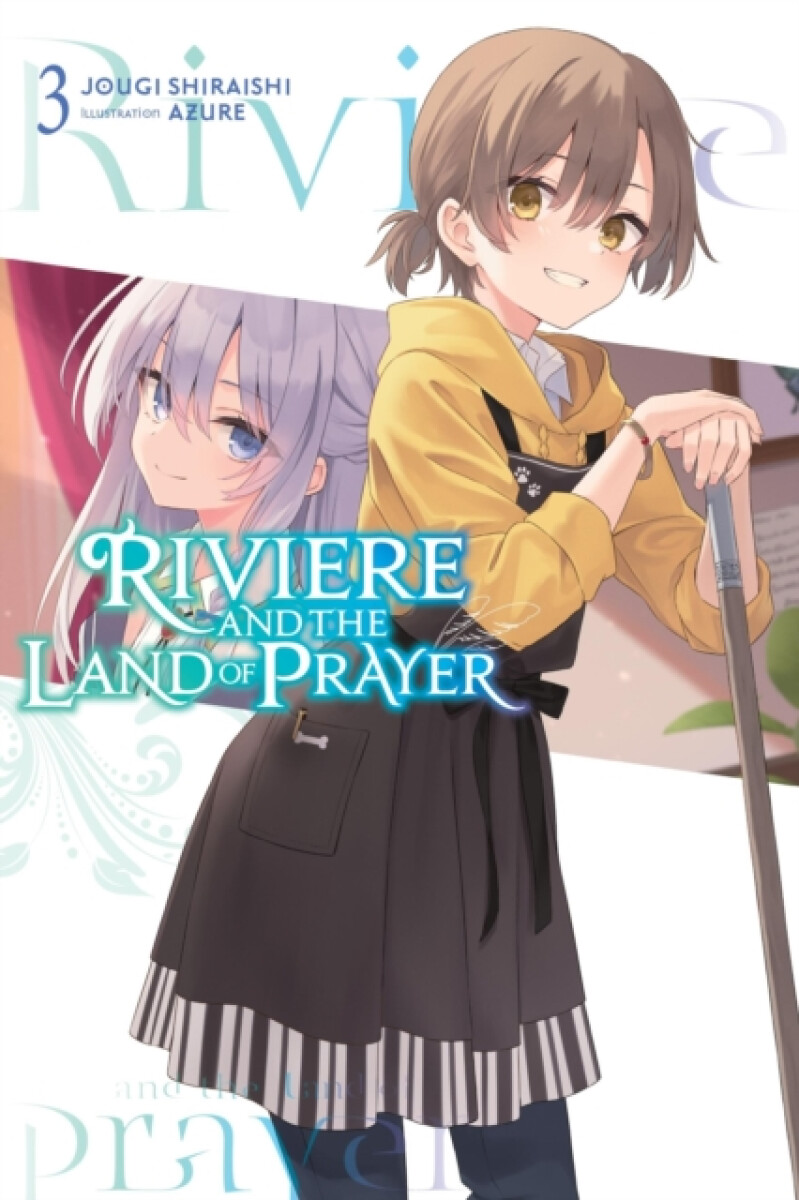 Kniha Riviere and the Land of Prayer, Vol. 3 (light novel)