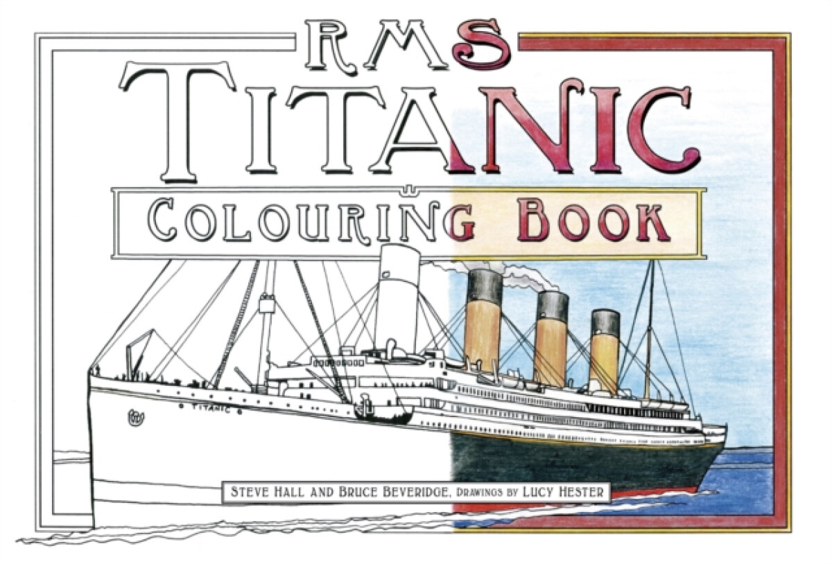 Kniha RMS Titanic Colouring Book