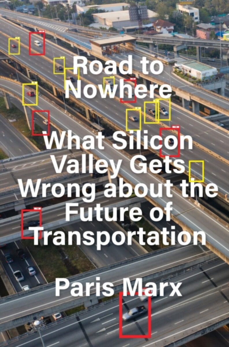 Levně Road to Nowhere - Paris Marx