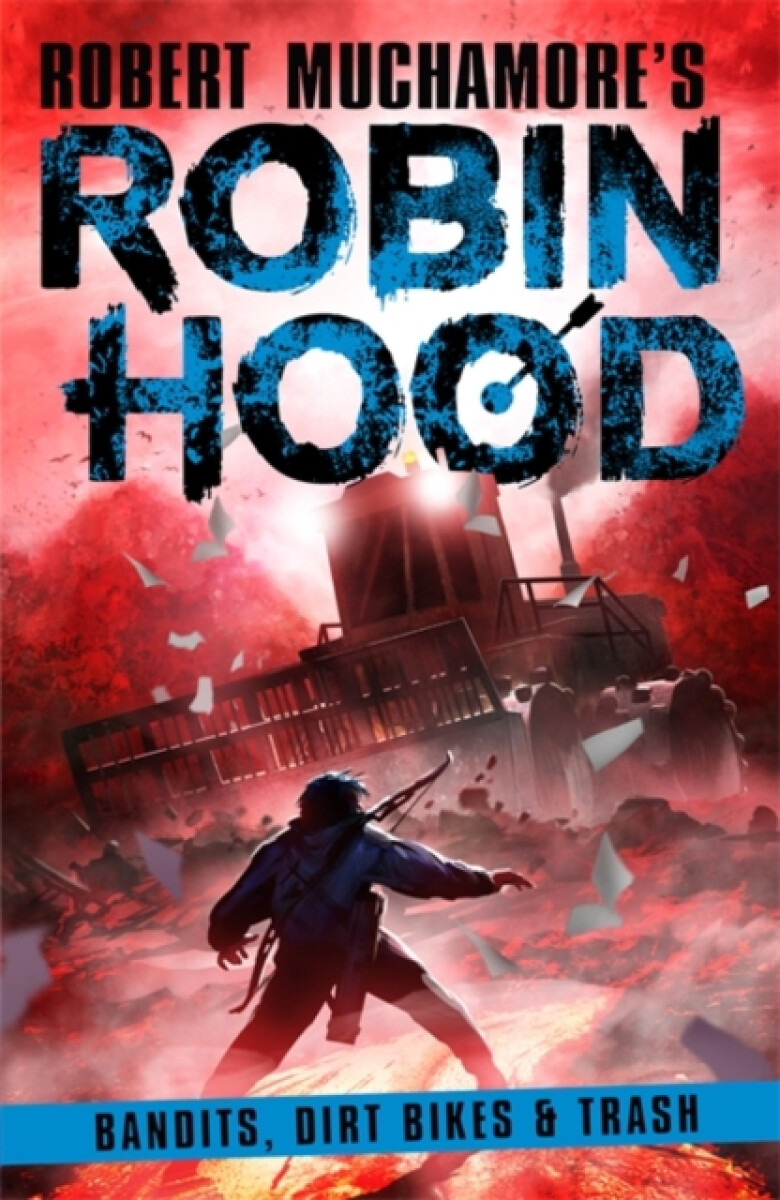 Kniha Robin Hood 6: Bandits, Dirt Bikes a Trash