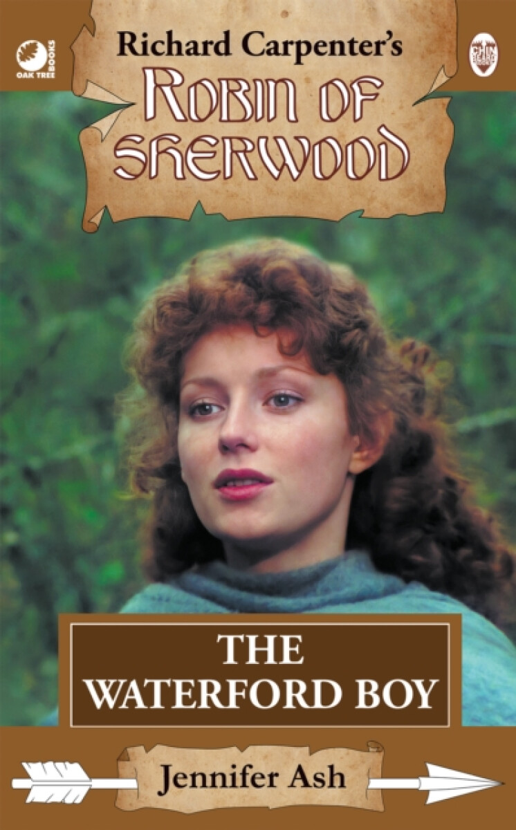 Robin of Sherwood - The Waterford Boy - Jennifer Ash
