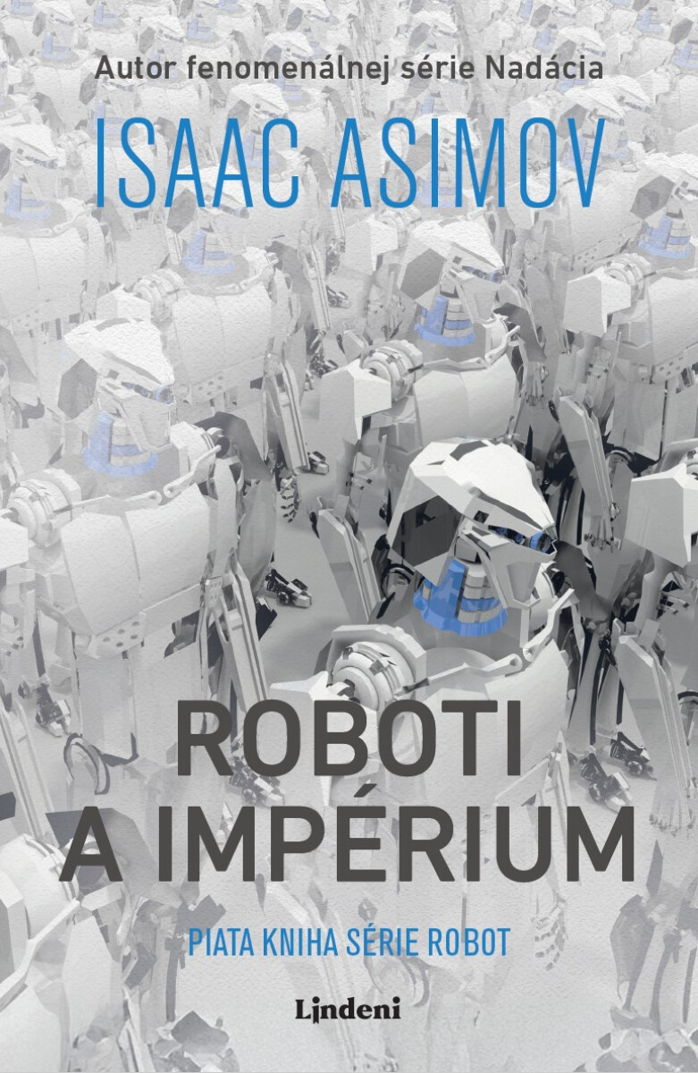 Levně Roboti a impérium - Isaac Asimov