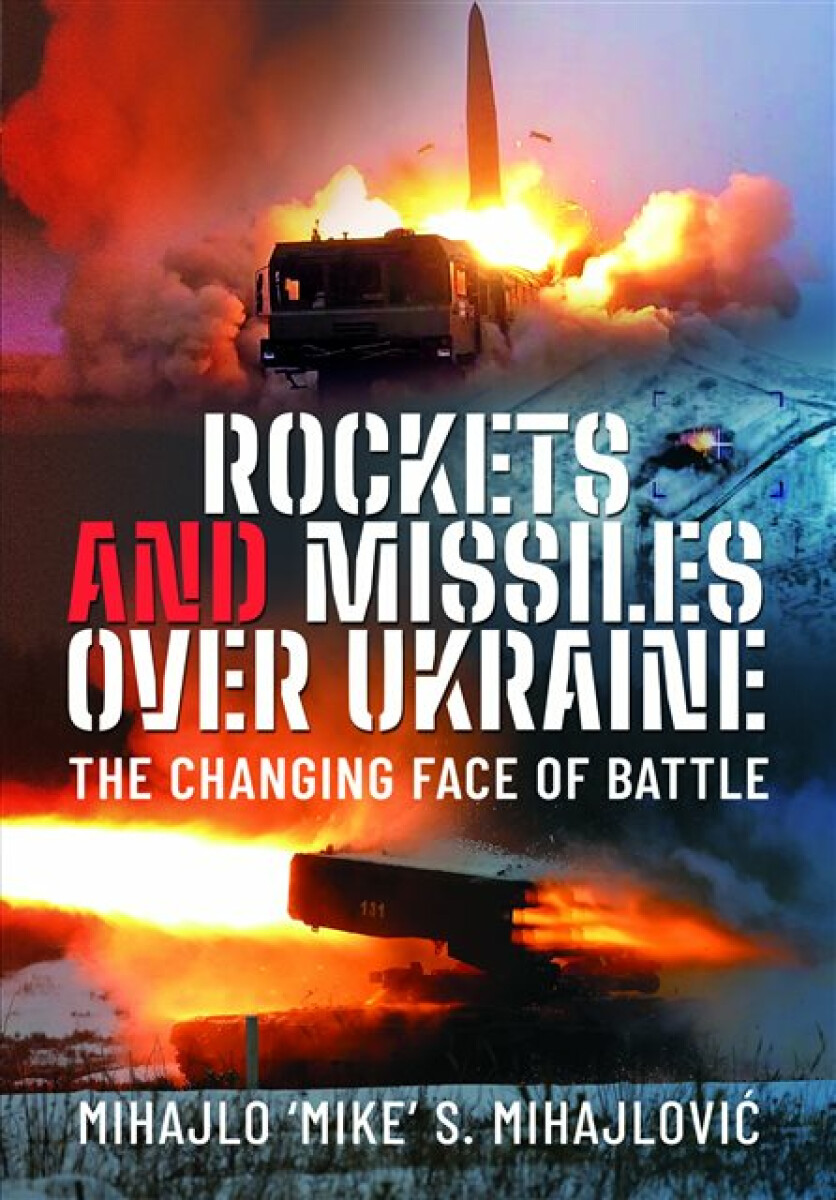 Kniha Rockets and Missiles Over Ukraine
