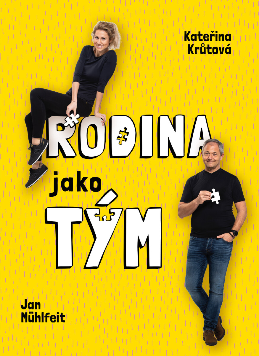 Rodina jako tým - Jan Mühlfeit, Kateřina Krůtová-Novotná