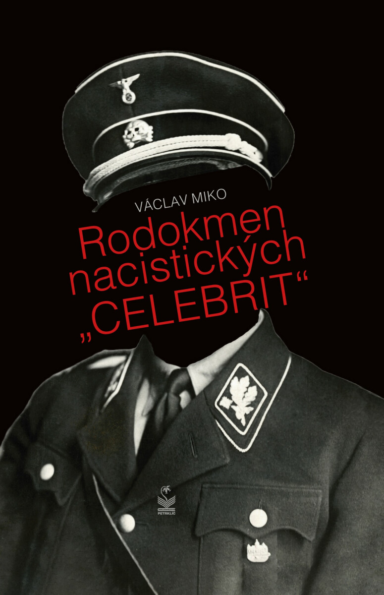 Rodokmen nacistických "celebrit" - Václav Miko