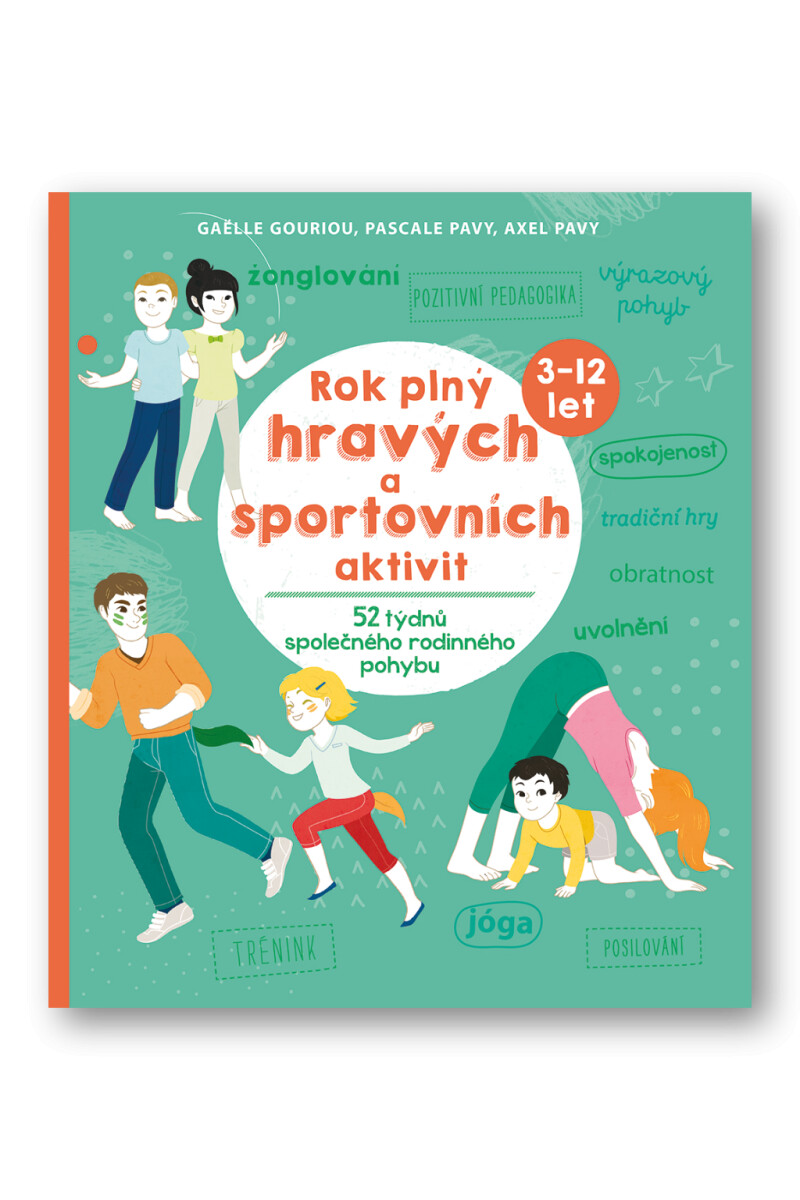 Kniha Rok plný hravých a sportovních aktivit - 52 týdnů společného rodinného pohybu