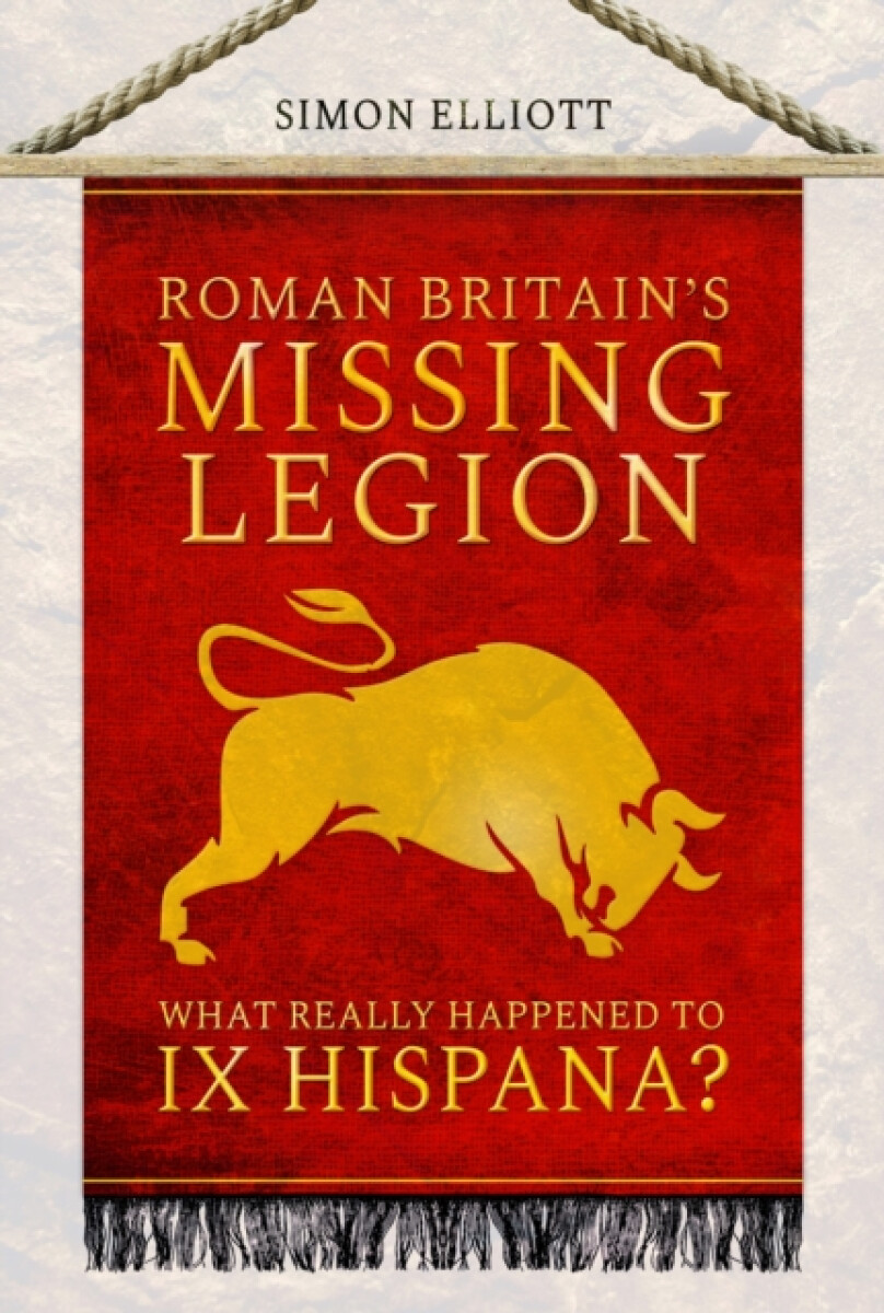Kniha Roman Britain's Missing Legion