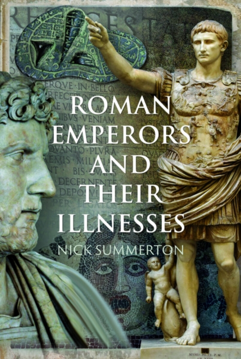 Kniha Roman Emperors and their Illnesses