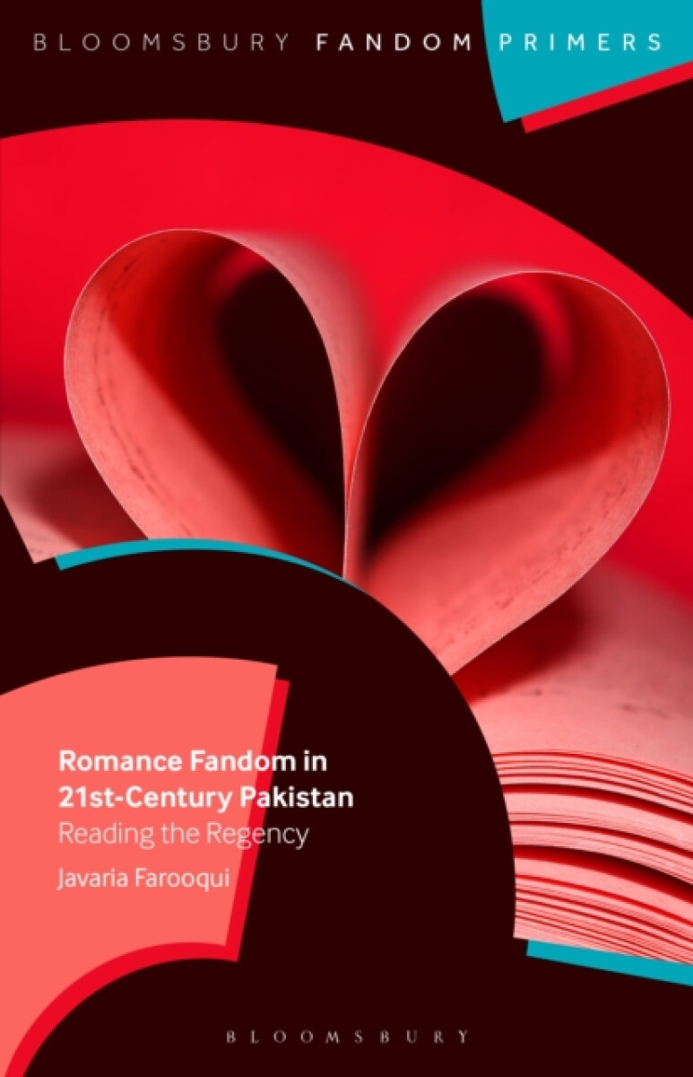 Kniha Romance Fandom in 21st-Century Pakistan