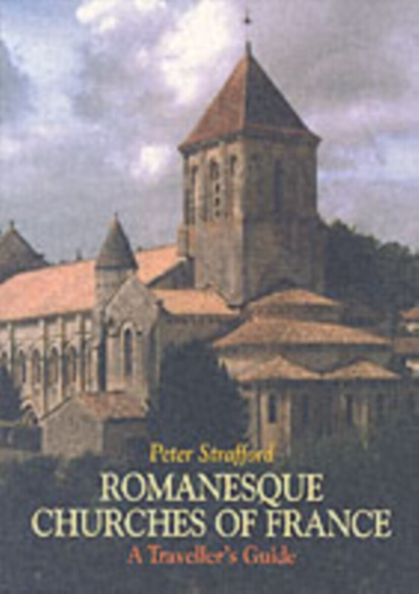 Kniha Romanesque Churches of France