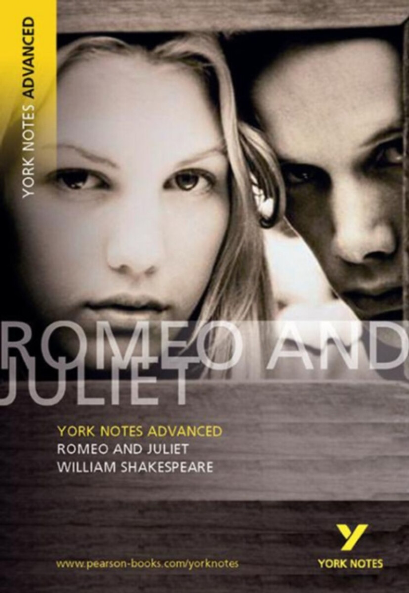 Kniha Romeo and Juliet: York Notes Advanced everything you need to catch up, study and prepare for and 2023 and 2024 exams and assessments