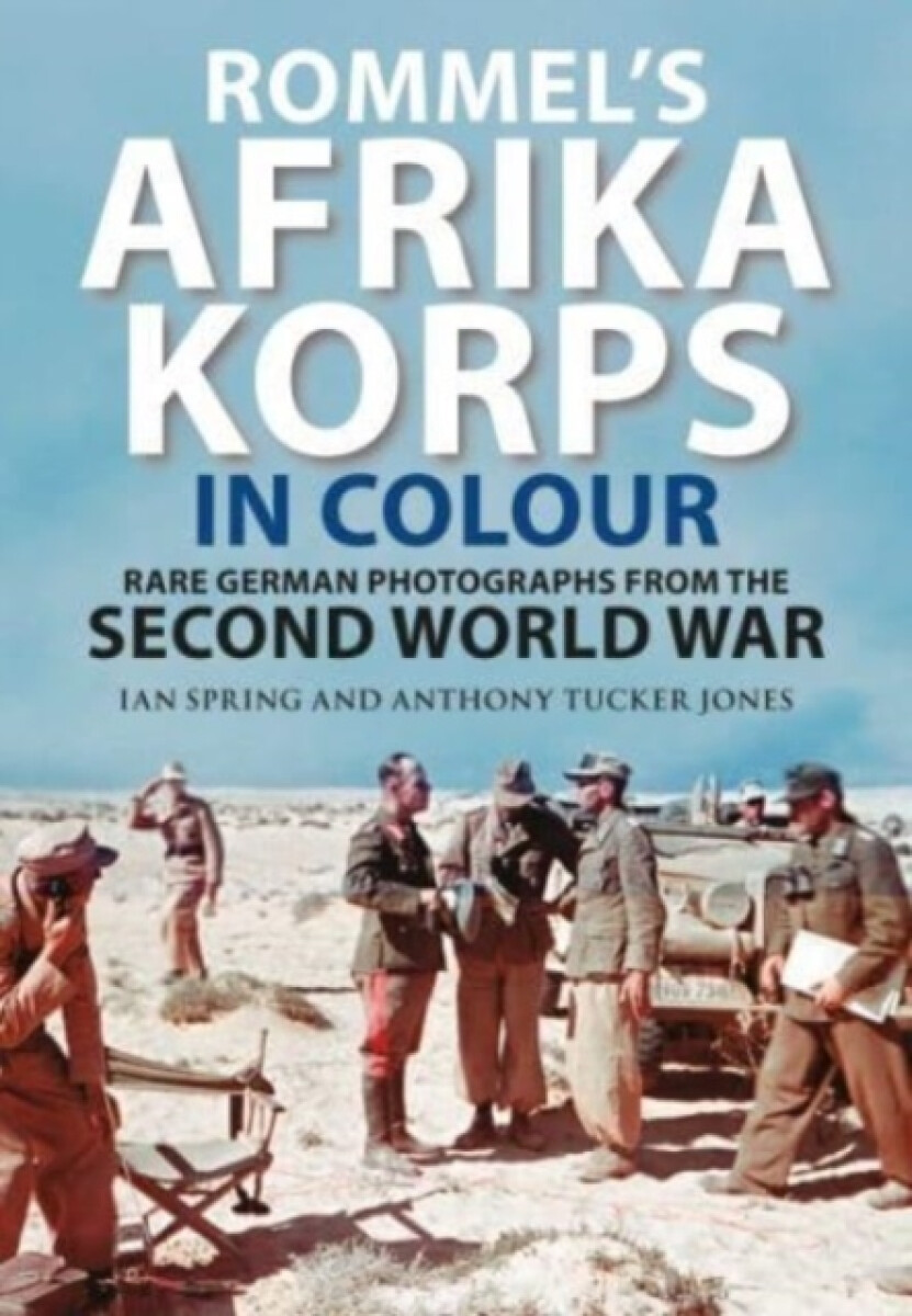 Kniha Rommel's Afrika Korps in Colour