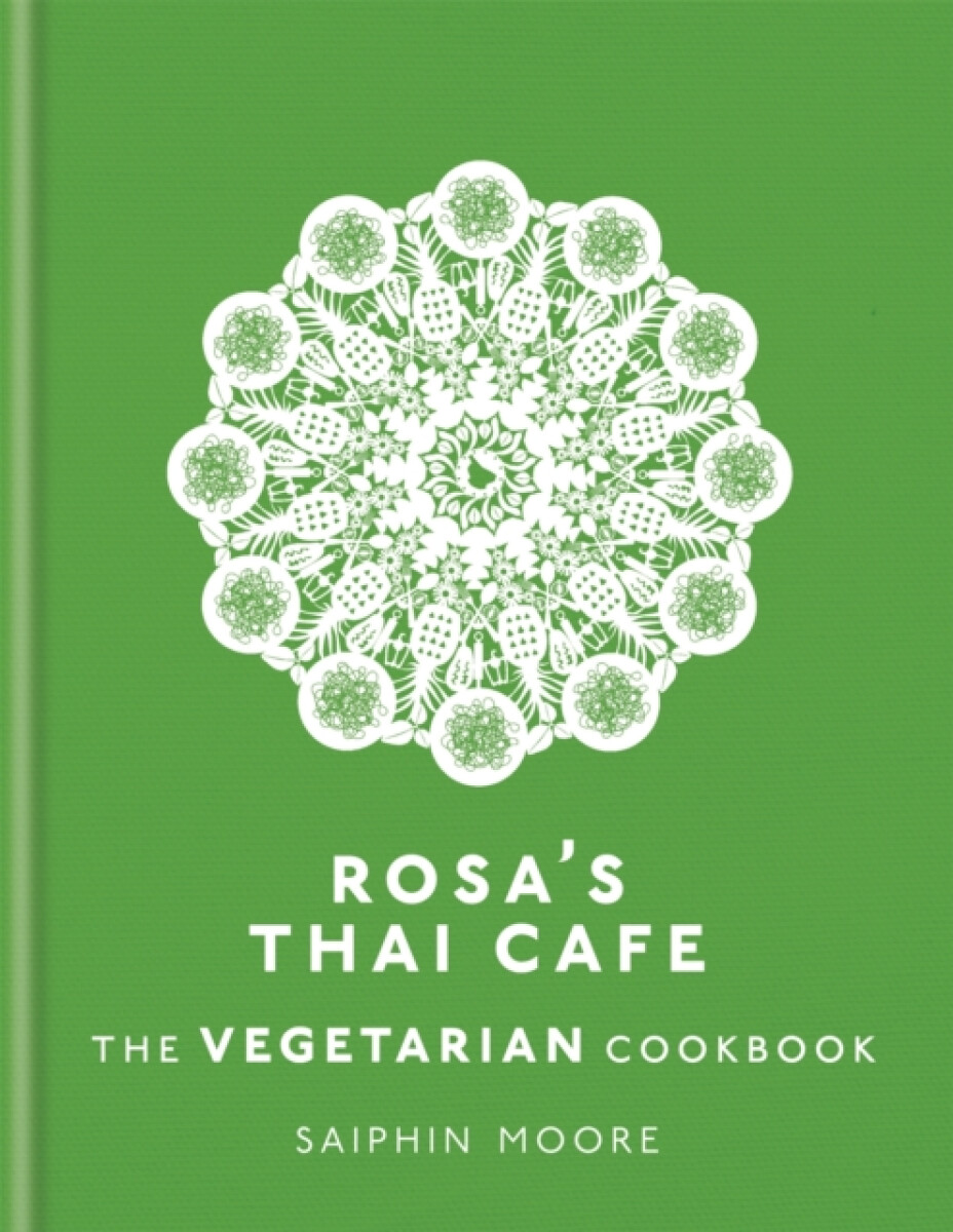 Kniha Rosa's Thai Cafe: The Vegetarian Cookbook