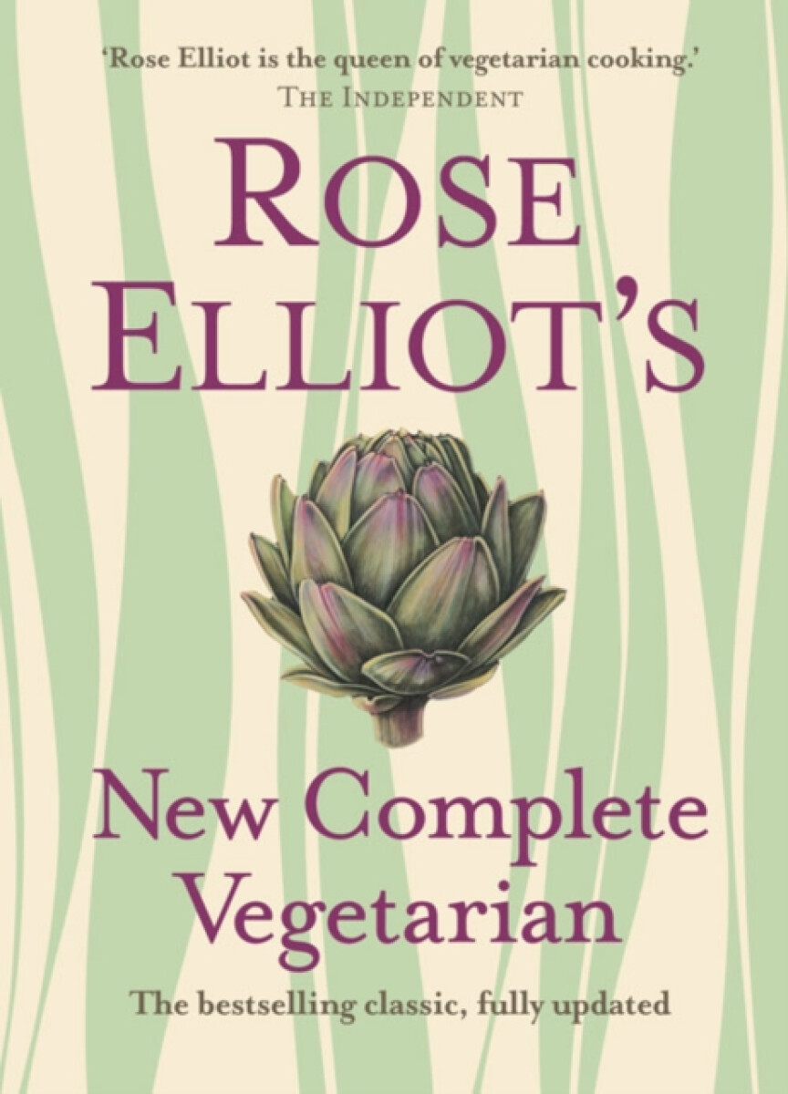 Kniha Rose Elliot’s New Complete Vegetarian