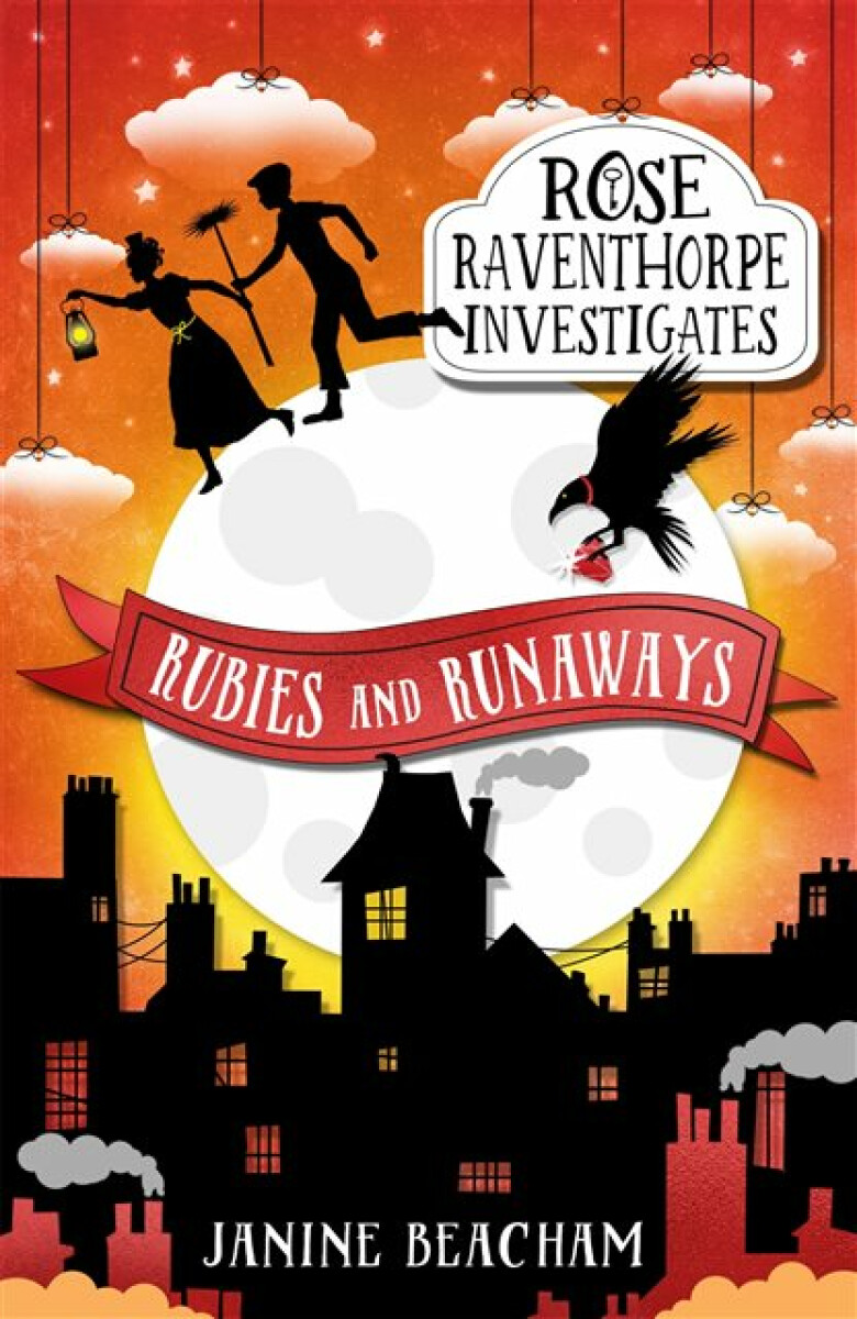 Kniha Rose Raventhorpe Investigates: Rubies and Runaways