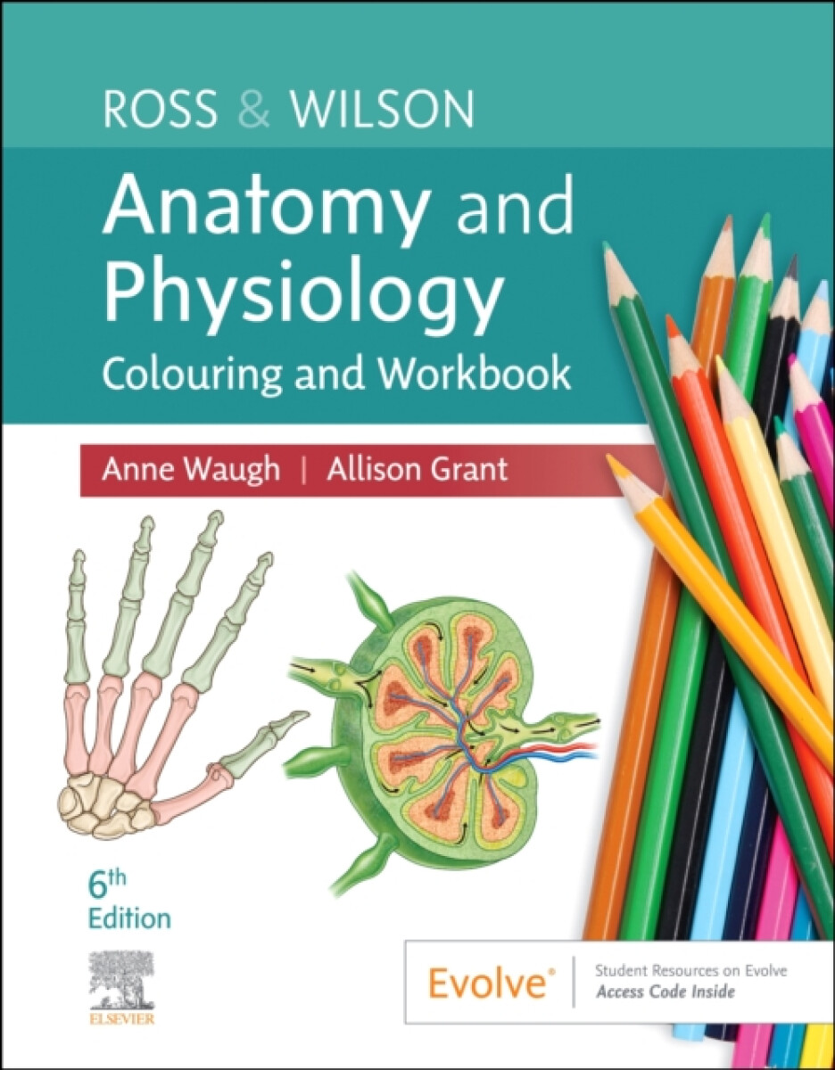 Kniha Ross a Wilson Anatomy and Physiology Colouring and Workbook