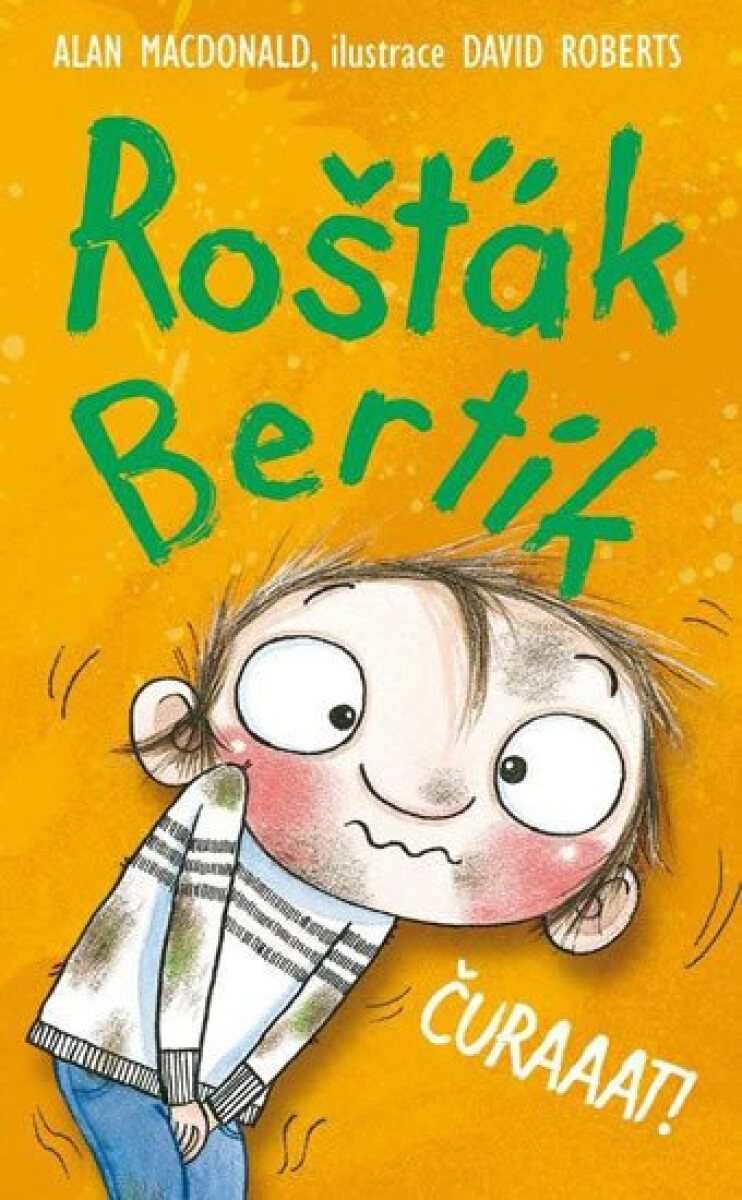 Kniha Rošťák Bertík: Čůraaat!