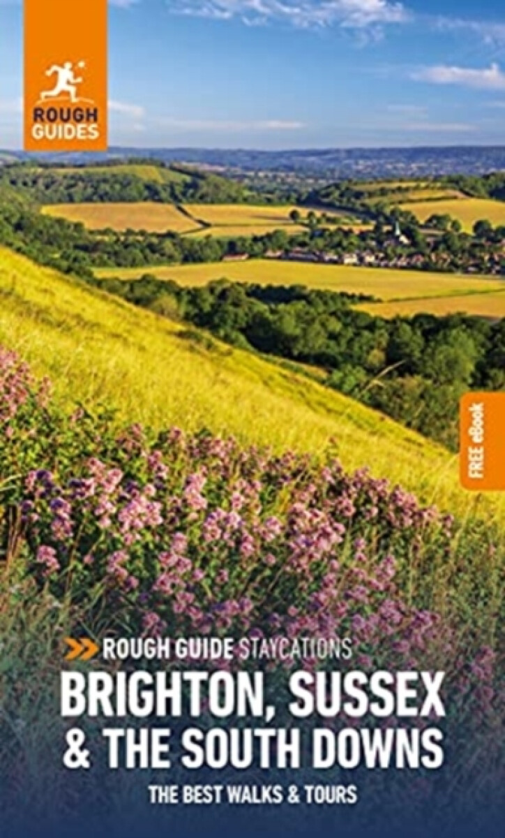 Kniha Rough Guide Staycations Brighton, Sussex a the South Downs (Travel Guide with Free eBook)