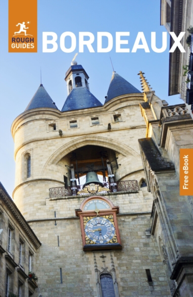 Kniha Rough Guides Bordeaux: Travel Guide with eBook