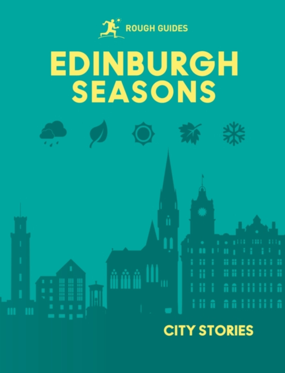 Kniha Rough Guides City Stories: Edinburgh Seasons