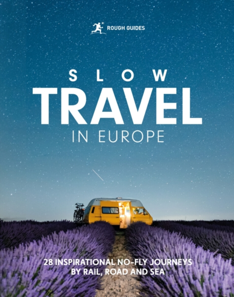 Kniha Rough Guides Slow Travel in Europe