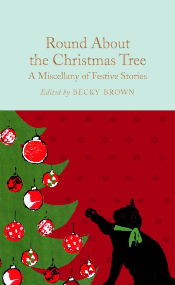 Round About the Christmas Tree - Becky Brown