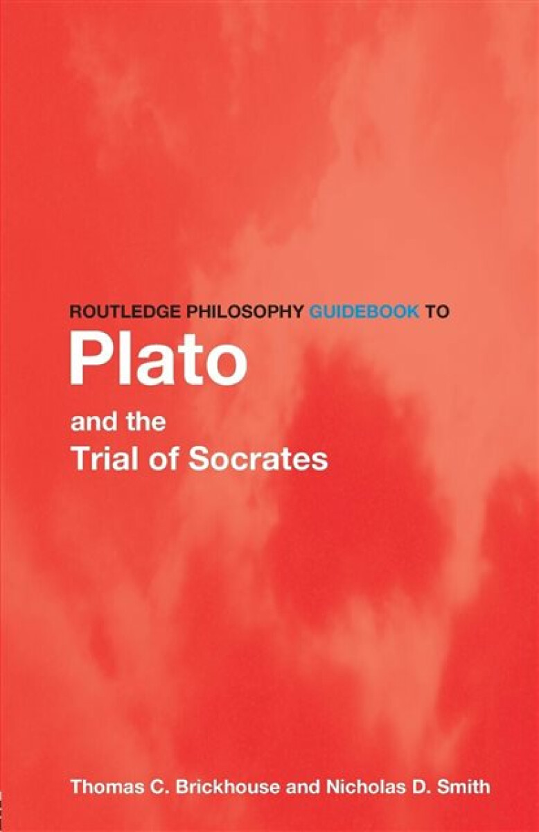 Kniha Routledge Philosophy GuideBook to Plato and the Trial of Socrates