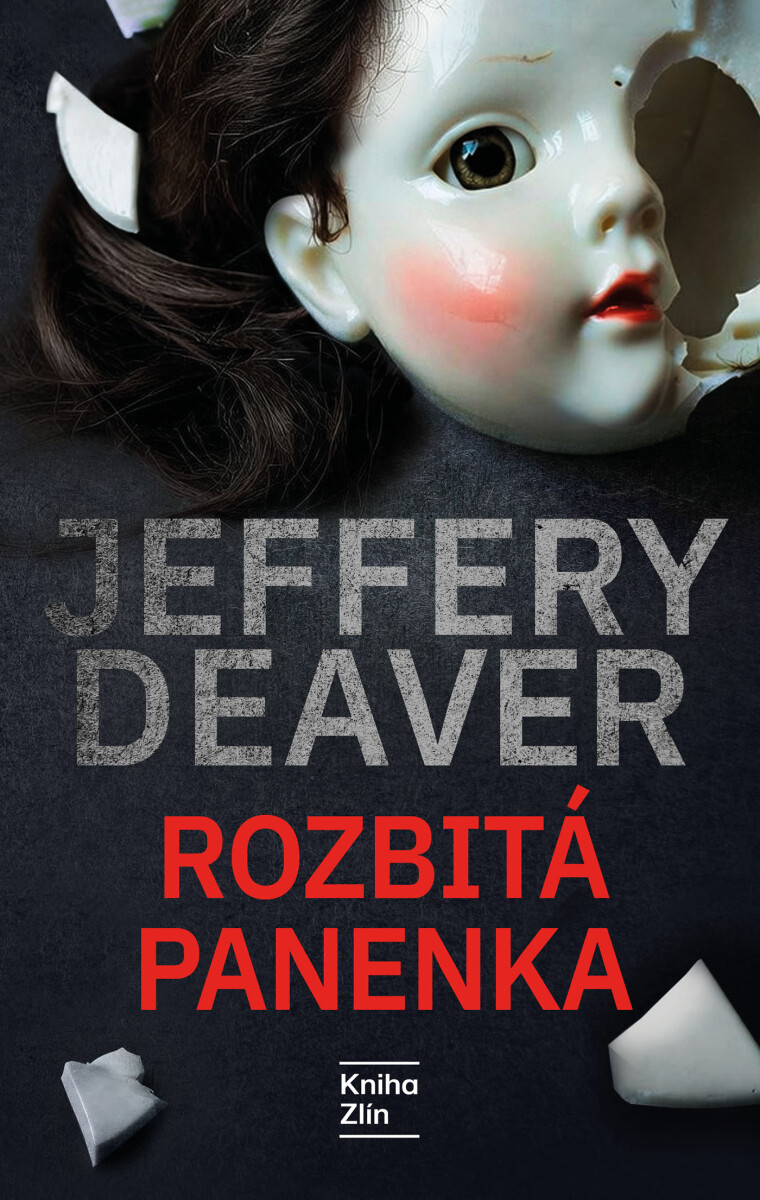 Levně Rozbitá panenka - Jeffery Deaver