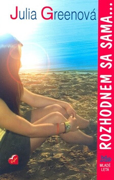 Kniha Rozhodnem sa sama...