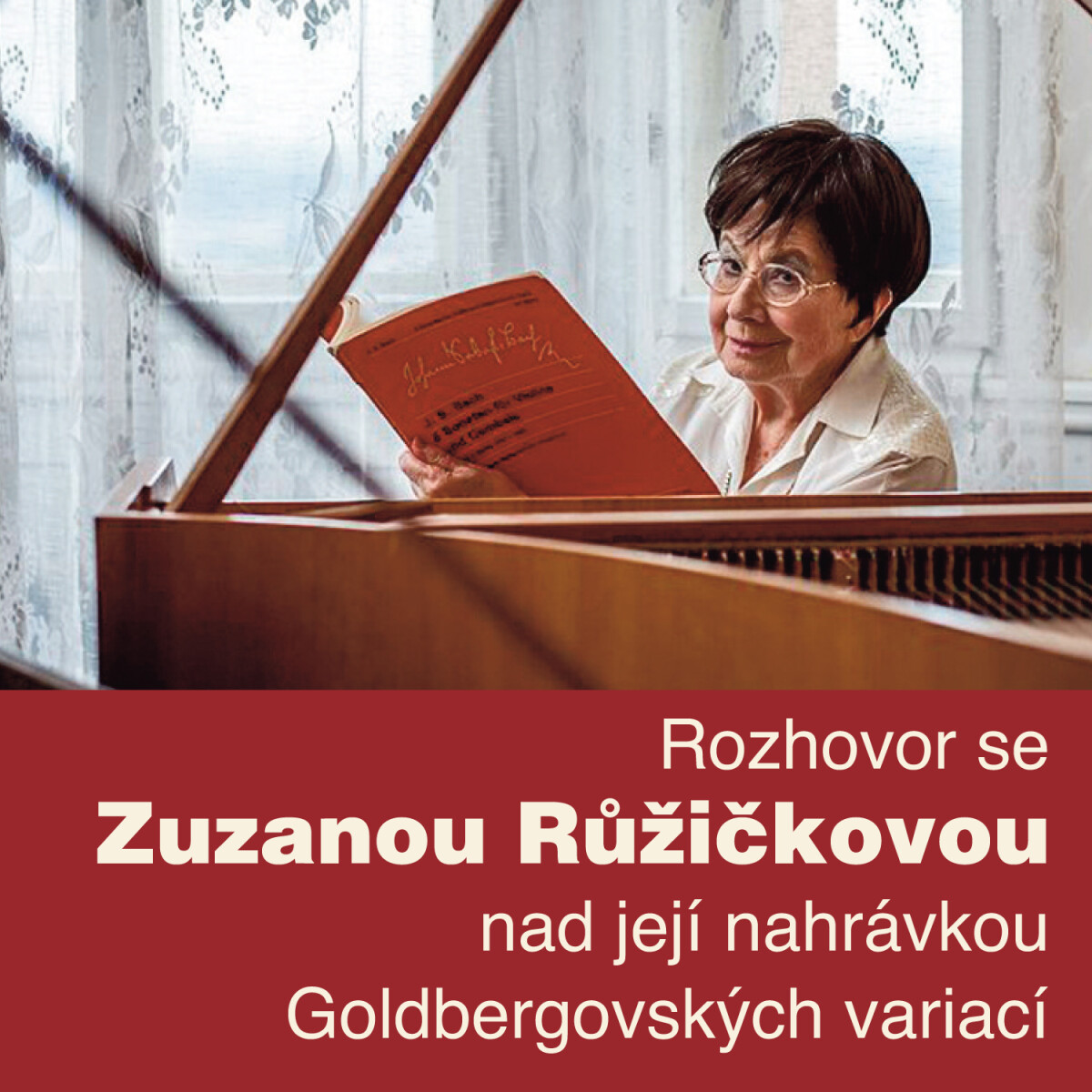 Levně Rozhovor se Zuzanou Růžičkovou nad její nahrávkou Goldbergovských variací - audiokniha
