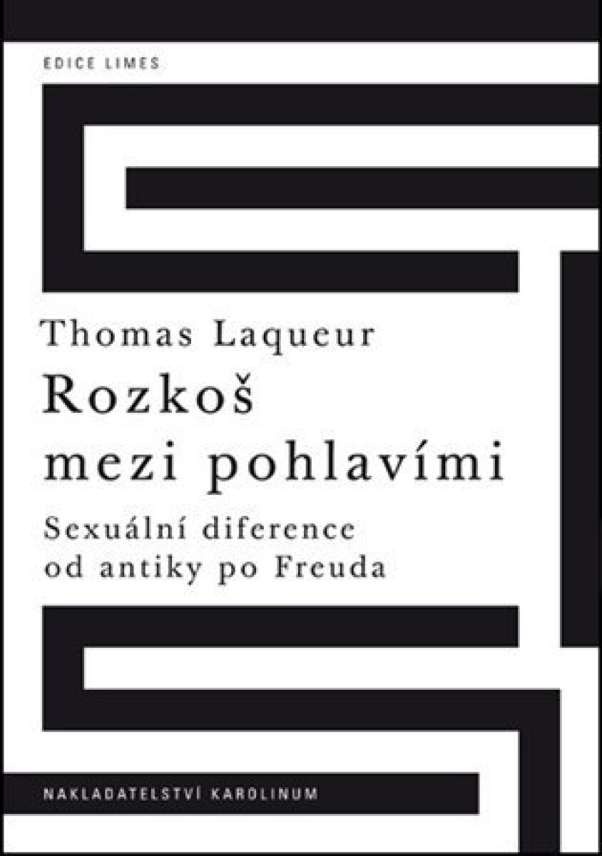 Kniha Rozkoš mezi pohlavími Sexuální diference od antiky po Freuda