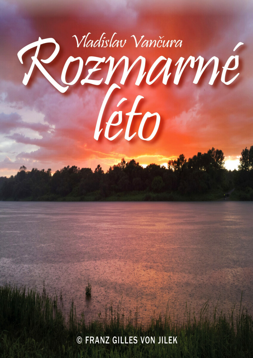 Rozmarné léto - Vladislav Vančura