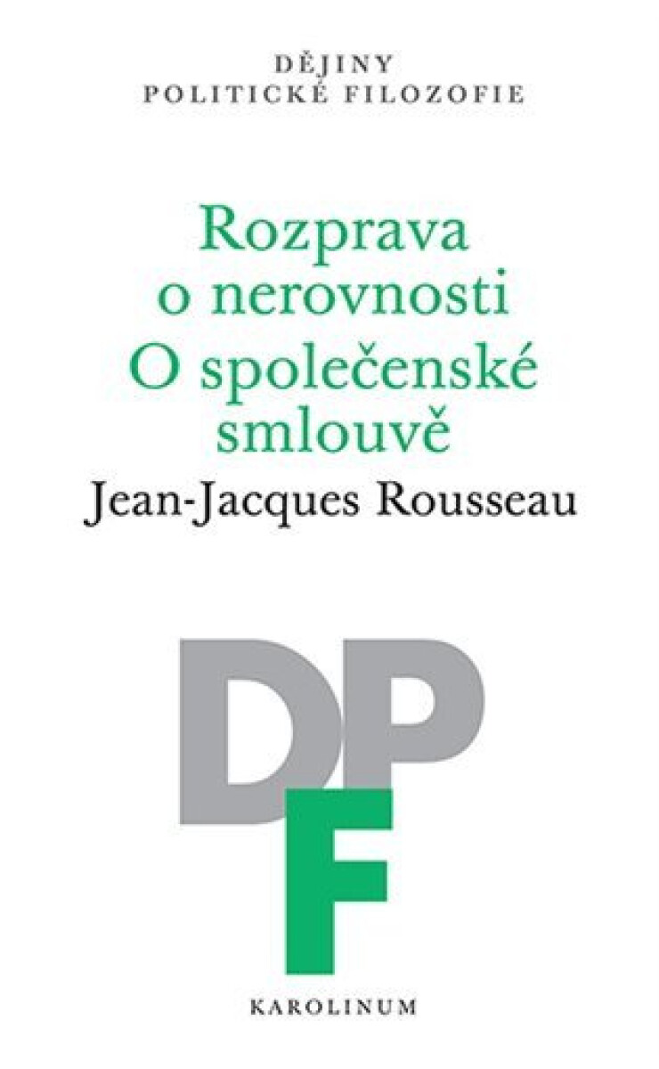 Kniha Rozprava o nerovnosti. O společenské smlouvě