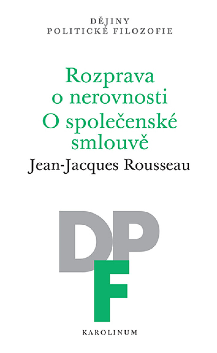 Rozprava o nerovnosti. O společenské smlouvě  - Jean-Jacques Rousseau
