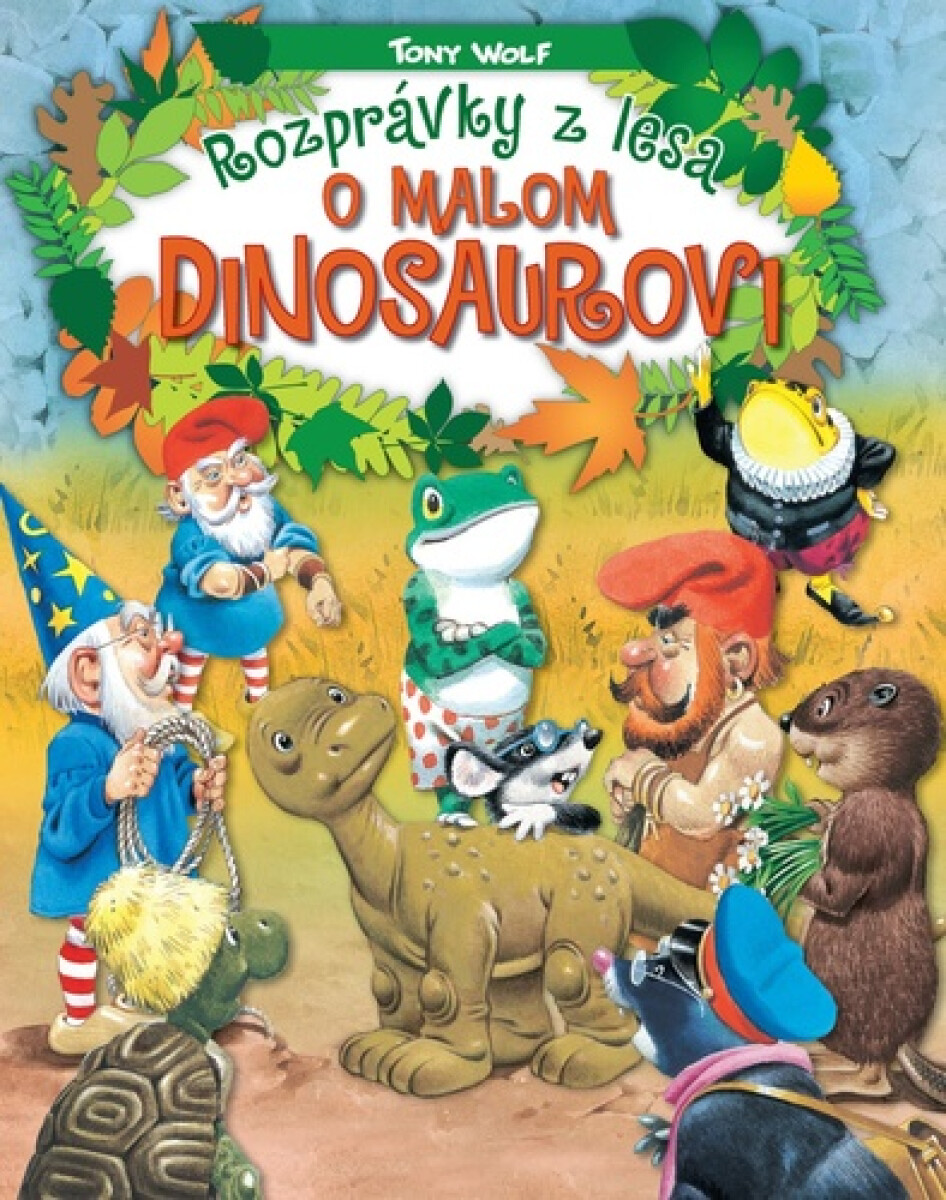 Rozprávky z lesa – o malom dinosaurovi koupíte na Knihydobrovsky.cz