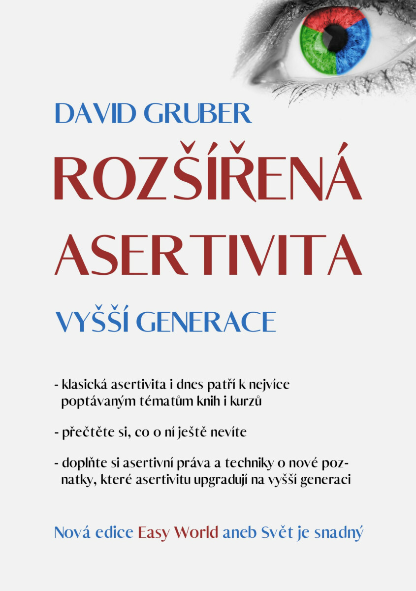 Rozšířená asertivita vyšší generace - David Gruber