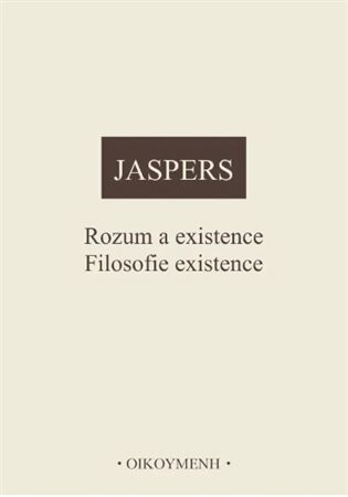 Rozum a existence / Filosofie existence
