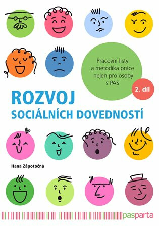 Kniha Rozvoj sociálních dovedností 2. díl - Pracovní listy a metodika práce nejen pro osoby s PAS