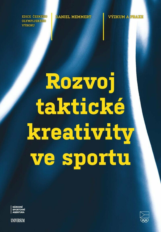 Kniha Rozvoj taktické kreativity ve sportu