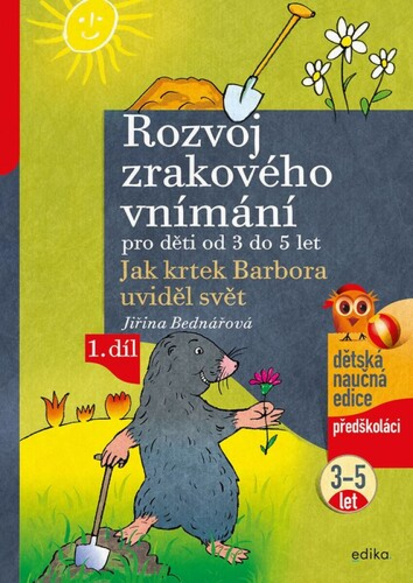 Kniha Rozvoj zrakového vnímání. Jak krtek Barbora uviděl svět, 1. díl, od 3 do 5 let