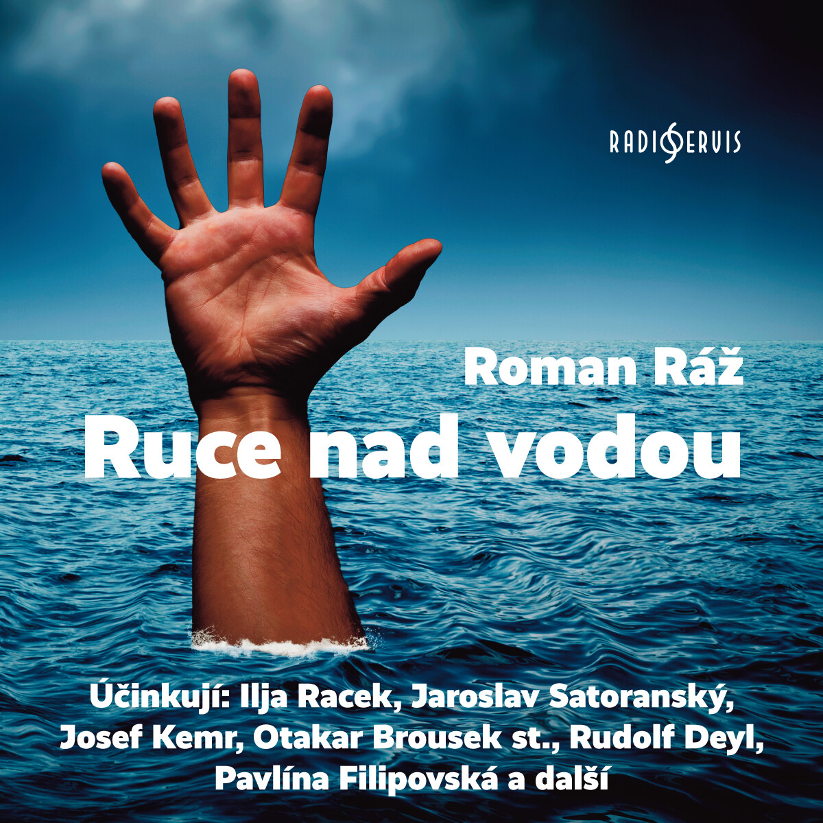 Levně Ruce nad vodou - Roman Ráž - audiokniha