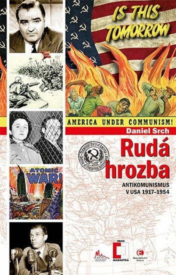 Kniha Rudá hrozba - Antikomunismus ve USA 1917-1954