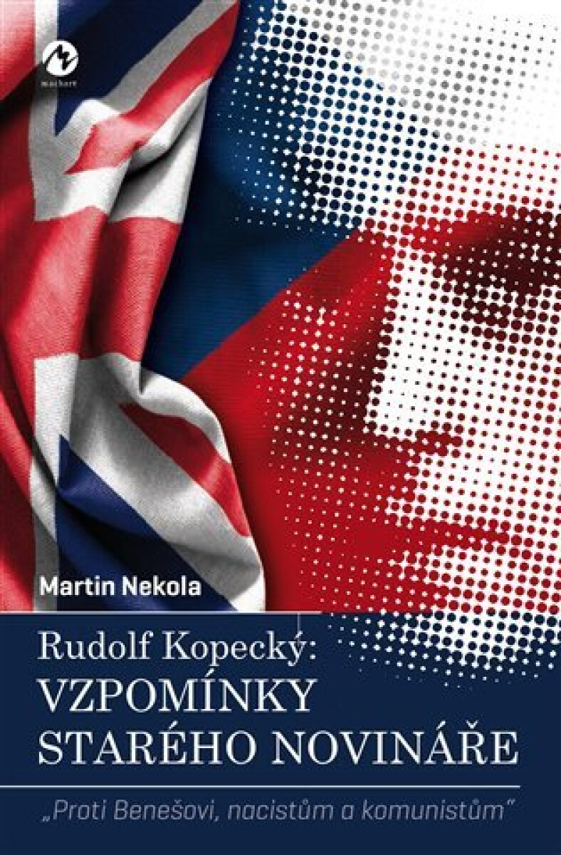 Kniha Rudolf Kopecký: Vzpomínky starého novináře