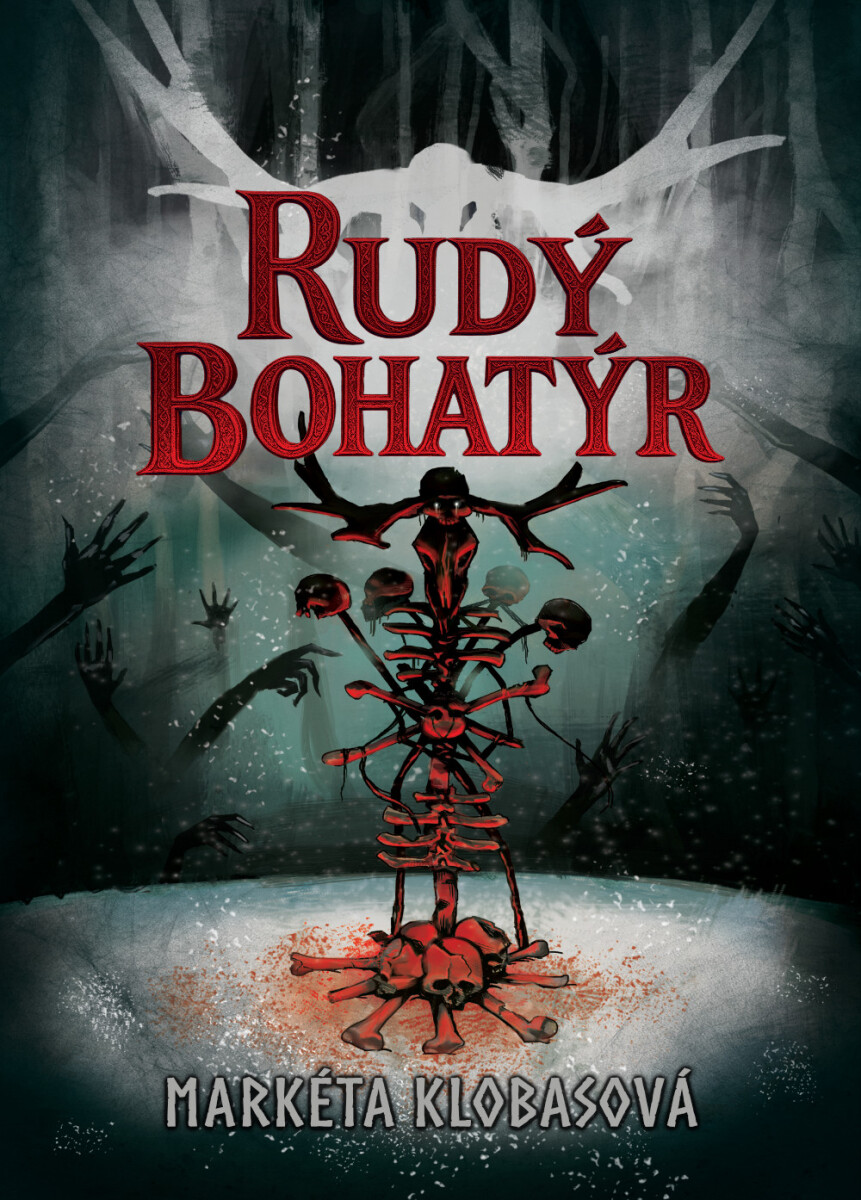 Rudý bohatýr - Klobasová Markéta