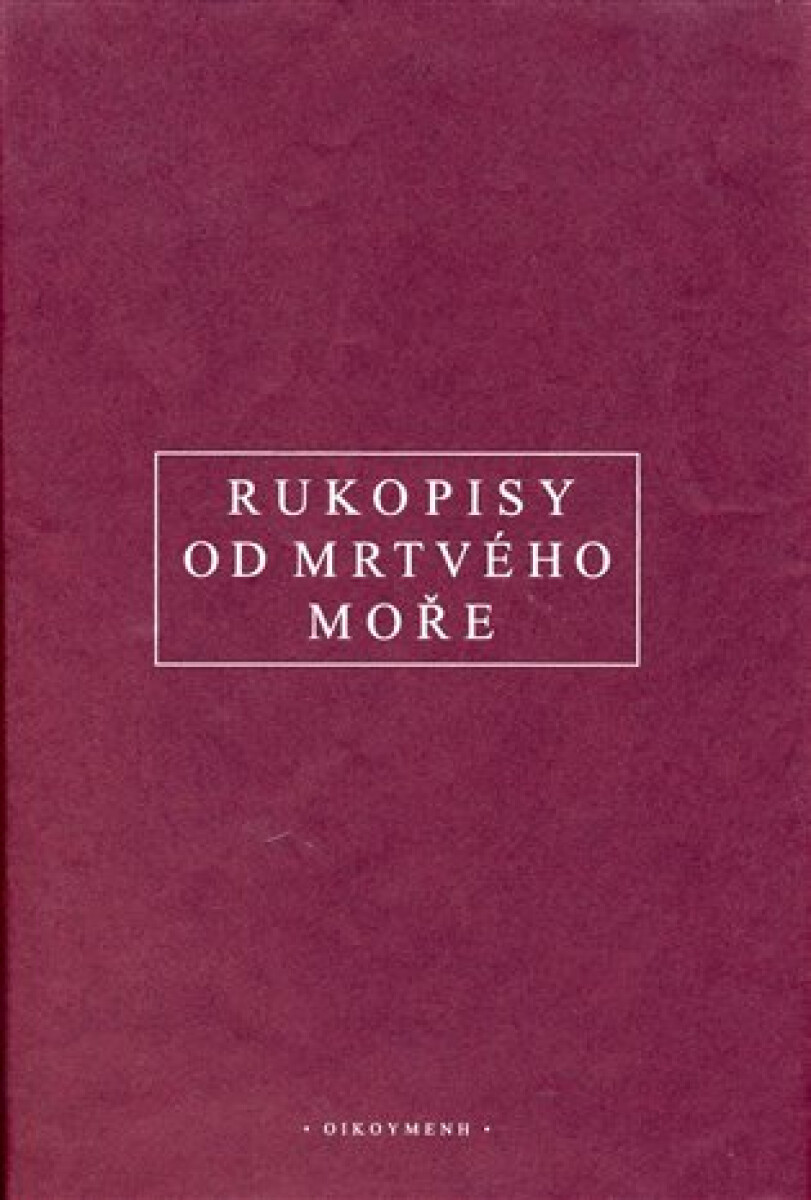 Kniha Rukopisy od Mrtvého moře