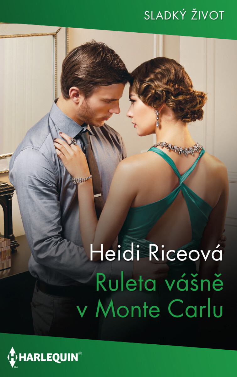 Ruleta vášně v Monte Carlu - Heidi Riceová