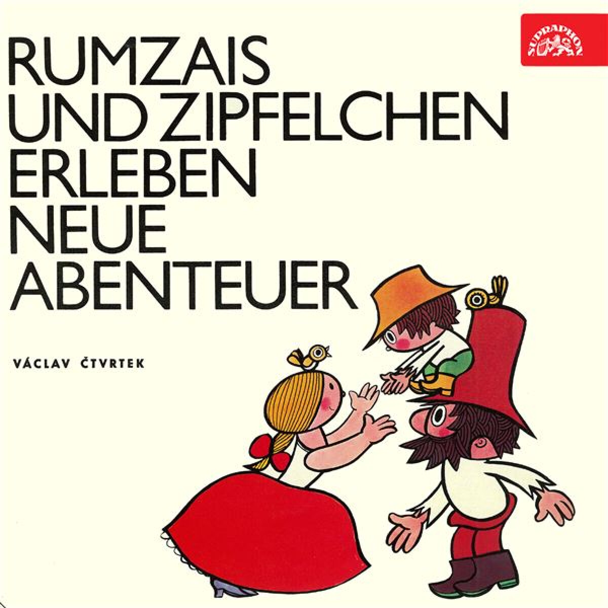 Levně Rumzais und Zipfelchen erleben neue Abenteuer - Václav Čtvrtek - audiokniha