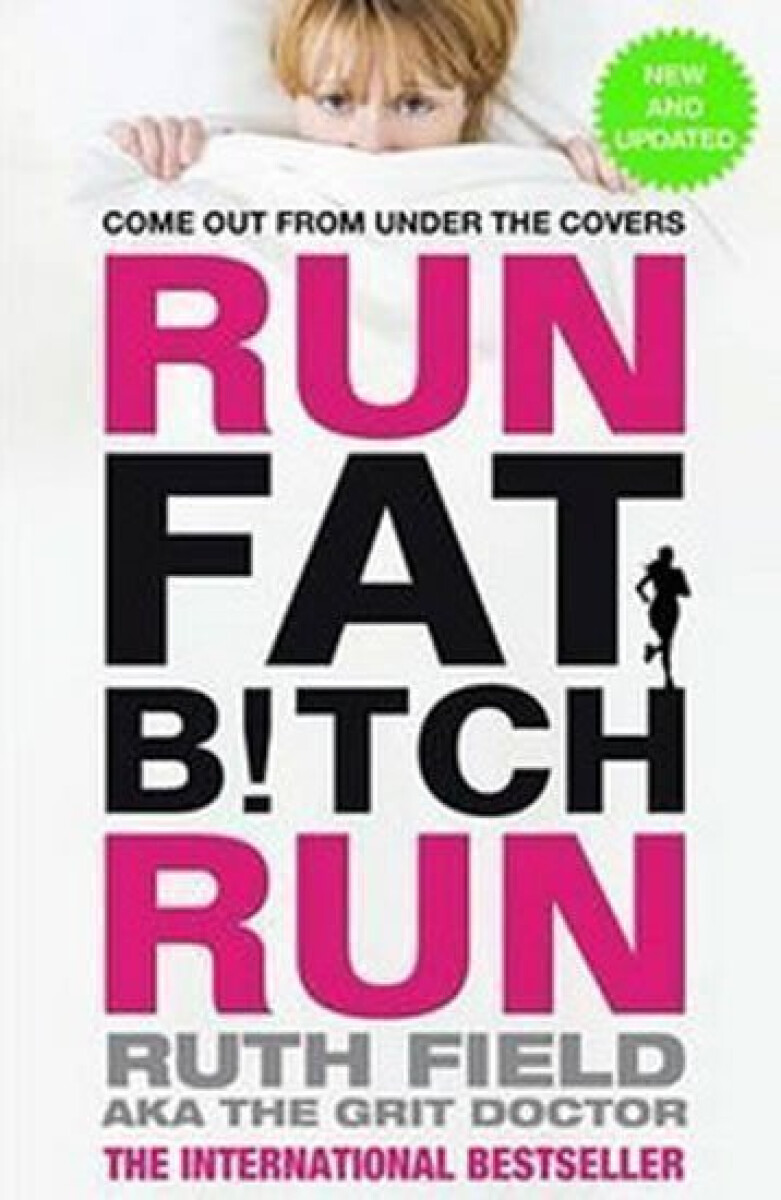 Kniha Run Fat Bitch Run